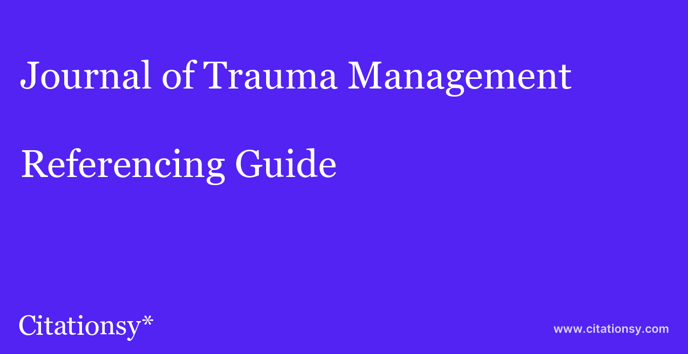 cite Journal of Trauma Management & Outcomes  — Referencing Guide